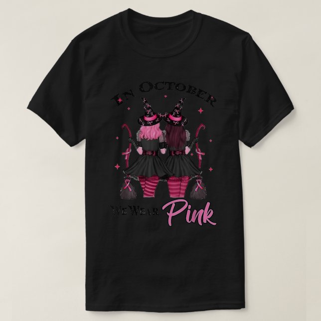 Witches In October We Wear Pink Autumn Fall Breast T-Shirt (Design Front)