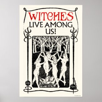 Witches Live Among Us Poster