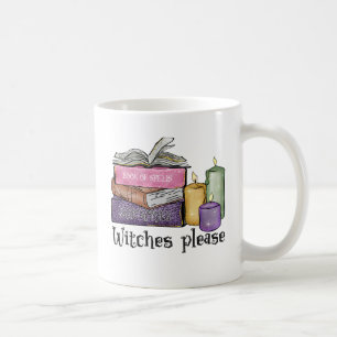 Witches Please   For Book Lover   Librarian Coffee Mug
