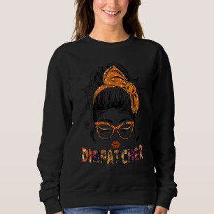Witchy Dispatcher 911 Halloween Women Messy Bun Di Sweatshirt