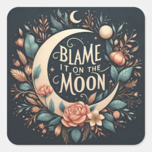 Witchy Floral Blame It On The Moon Stickers
