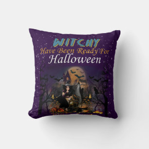 Witchy Have Been Ready For Halloween Cushion
