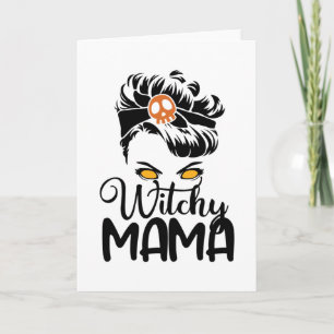 Witchy Mama, Scary Witch Mum Halloween Gifts Card