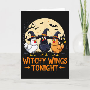 Witchy Wings Tonight Funny Chicken Halloween Moon Card