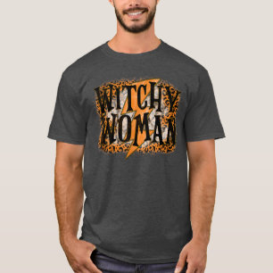 Witchy Woman  Witch Wiccan and Pagan Gifts hallowe T-Shirt