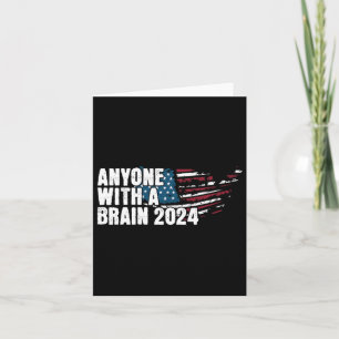 With A Brain 2024 Election Humour Tee  Card