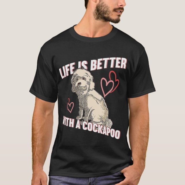 With A Cockapoo Dog T-Shirt (Front)