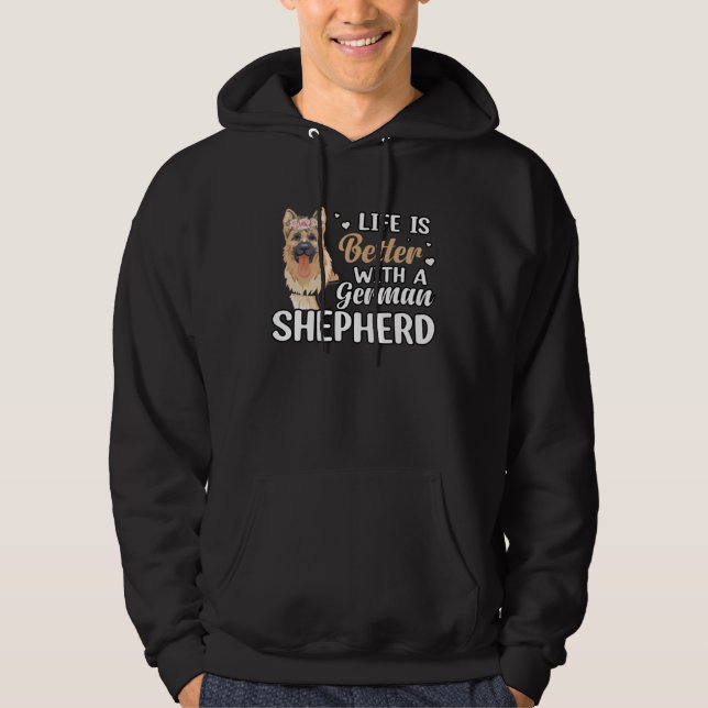 with a German Shepherd Dog  Saying Hoodie (Front)