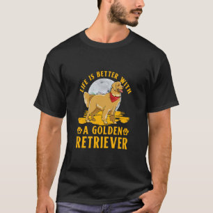 with a Golden Retriever Dog Saying T-Shirt