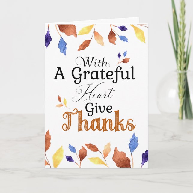 With A Grateful Heart Give Thanks Holiday Card (Front)