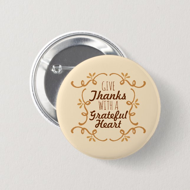 With A Grateful Heart Thanksgiving | Pin Button (Front & Back)
