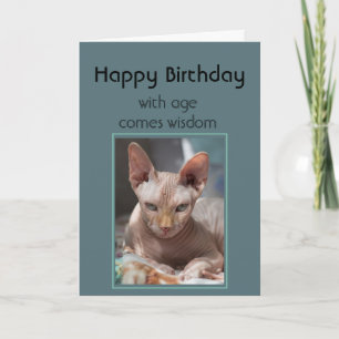 With Age Comes Wisdom Happy Birthday Funny Card