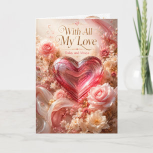 With All My Love Romantic Rose Heart Greeting  Card