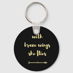 With brave wings she flies keychain