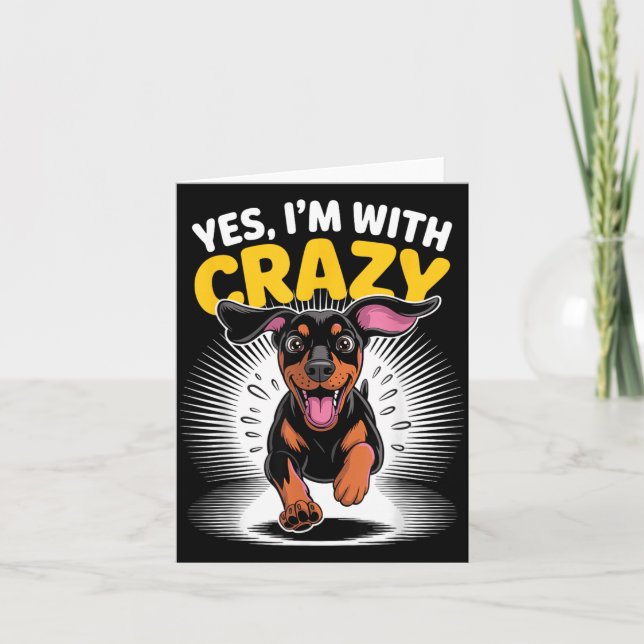 With Crazy Guard Cute Dog Funny Doberman Pinscher Card (Front)