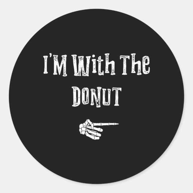With Doughnut Halloween Costume Funny Couples Classic Round Sticker (Front)
