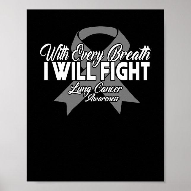 With Every Breath I Will Fight Lung Cancer Poster (Front)