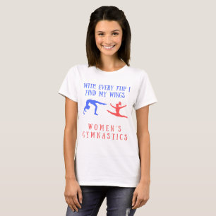 WITH EVERY FLIP WOMENS GYMNASTICS T-Shirt