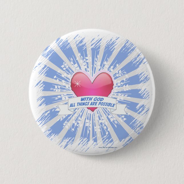With God All Things are Possible 6 Cm Round Badge (Front)