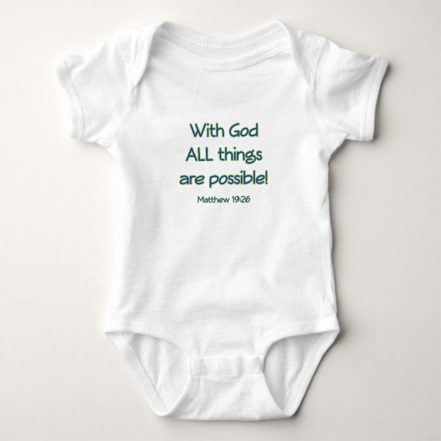 With God All Things Are Possible Baby Bodysuit (Front)