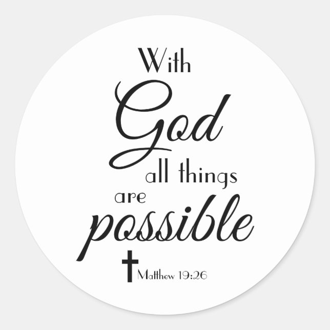 With God All Things Are Possible Bible Verse Classic Round Sticker (Front)