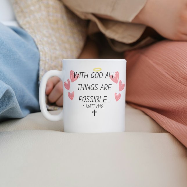 "With God All Things Are Possible" Bible verse Coffee Mug (Creator Uploaded)