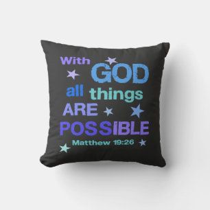 With God all things are Possible Bible Verse Cushion