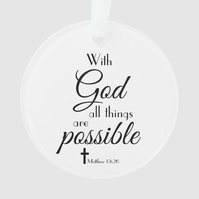 With God All Things Are Possible Bible Verse Ornament (Front)