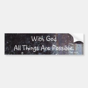 With God All Things Are Possible Bumper Sticker