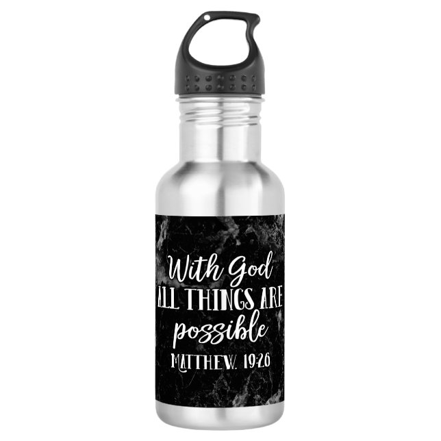 With God all things are Possible Christian Bible 532 Ml Water Bottle (Front)