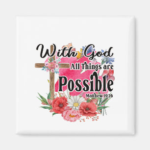With God All Things Are Possible Christian Bible  Magnet
