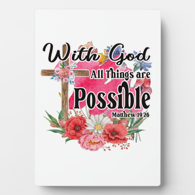 With God All Things Are Possible Christian Bible Plaque (Front)