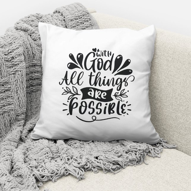 With God All Things Are Possible / Christian  Cushion (Creator Uploaded)