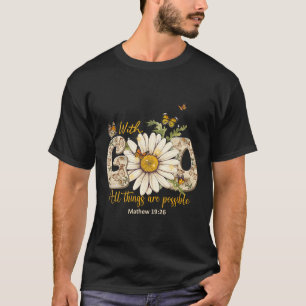 With God All Things Are Possible Christian Women G T-Shirt