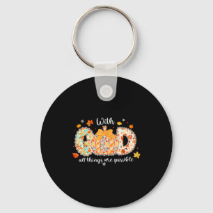 With God All Things Are Possible Floral Fall Pumpk Key Ring