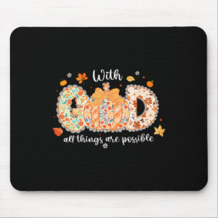 With God All Things Are Possible Floral Fall Pumpk Mouse Mat