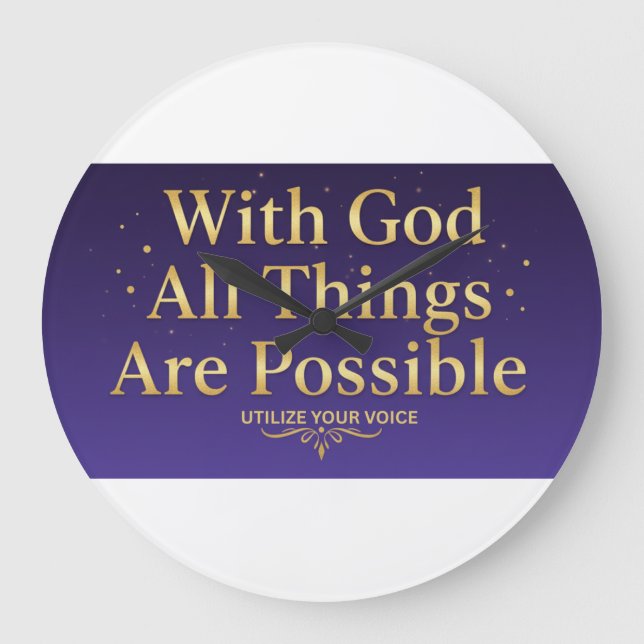 With God All Things Are Possible  – Inspirational  Large Clock (Front)