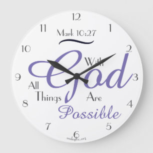 With God All Things Are Possible! Large Clock