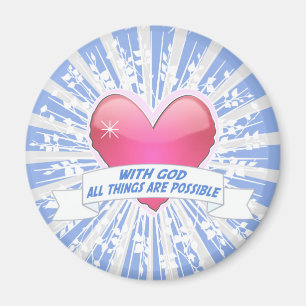 With God All Things are Possible Magnet