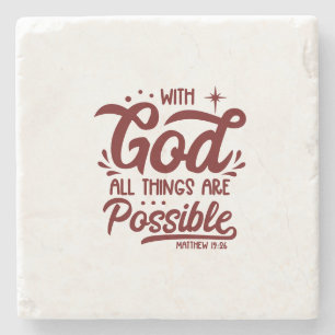 With God All Things Are Possible Mathew 19:26 Stone Coaster