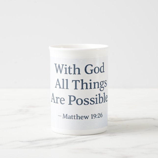 With God All Things Are Possible - Matthew 19:26 Bone China Mug (Front)