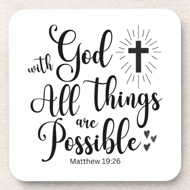 With God all things are Possible - Matthew 19:26 Coaster (Front)
