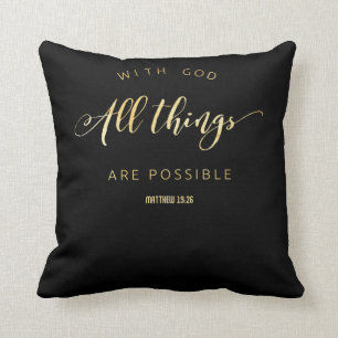 With God All Things are Possible Matthew 19:26 Cushion
