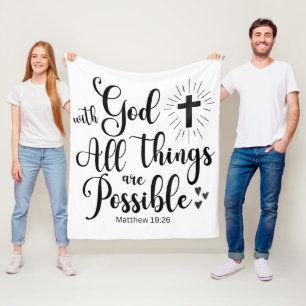 With God all things are Possible - Matthew 19:26 Fleece Blanket