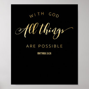 With God All Things are Possible Matthew 19:26 Poster