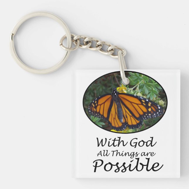 With God All Things Are Possible Monarch Butterfly Key Ring (Front)