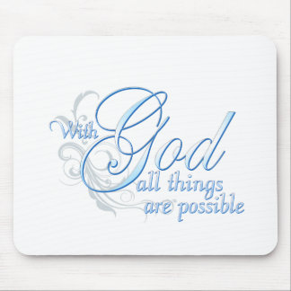 With God All Things are Possible Mouse Mat