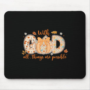 With God All Things Are Ssible Fall Pumpkin Patter Mouse Mat
