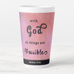 With God All Things Christian Latte Coffee Mug