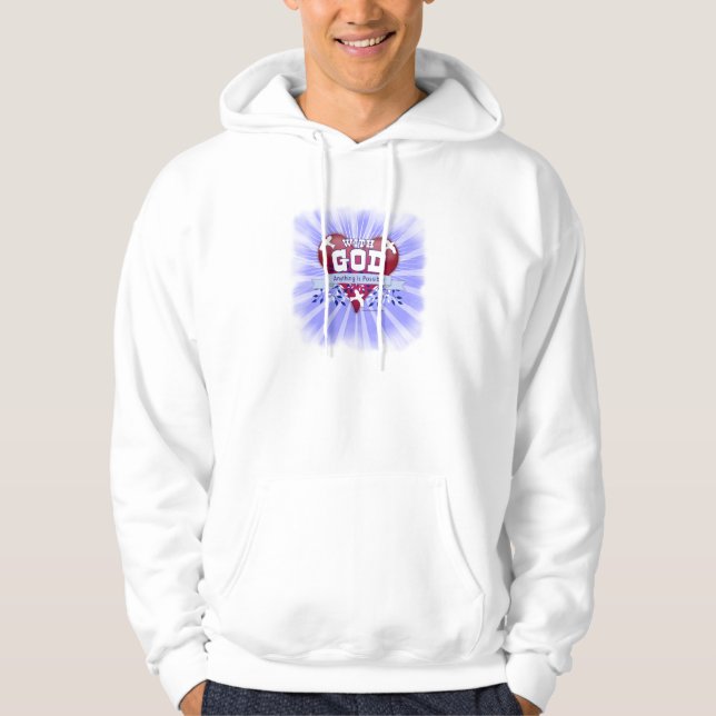 With God Anything is Possible Hoodie (Front)